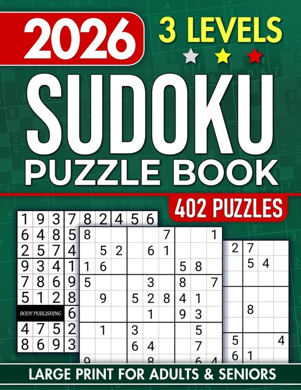 Sudoku Book for Adults and Seniors with 3 Levels of Difficulty: 402 Puzzles & Solutions, Easy to Hard (The Perfect Gift for Puzzle Lovers) (Gifts for Men & Women)