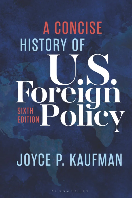 Concise History of U.S. Foreign Policy, A