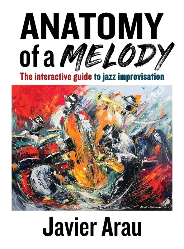 Anatomy of a Melody: The Interactive Guide to Jazz Improvisation - Image 1