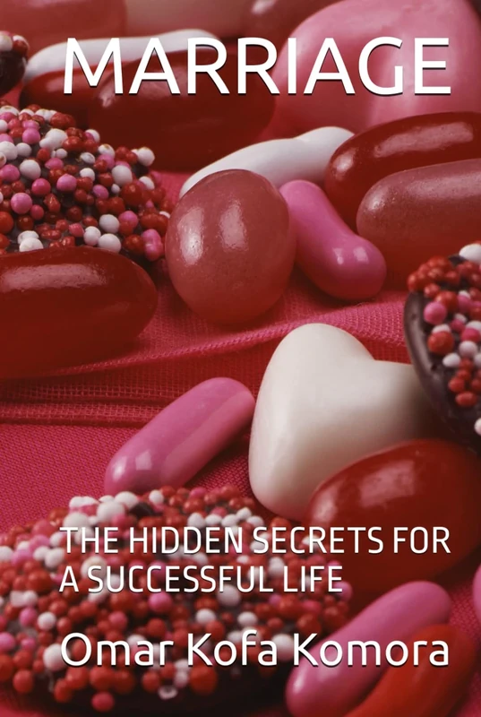 MARRIAGE: THE HIDDEN SECRETS FOR A SUCCESSFUL LIFE