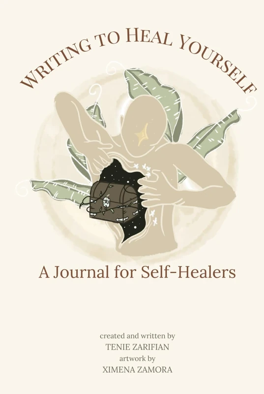 Writing to Heal Yourself: A Journal for Self-Healers