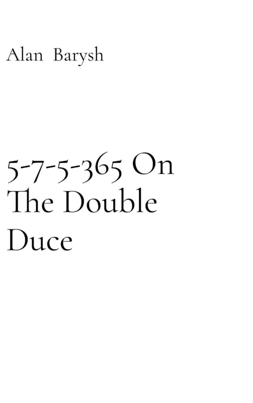 5-7-5-365 On The Double Duce - Image 1