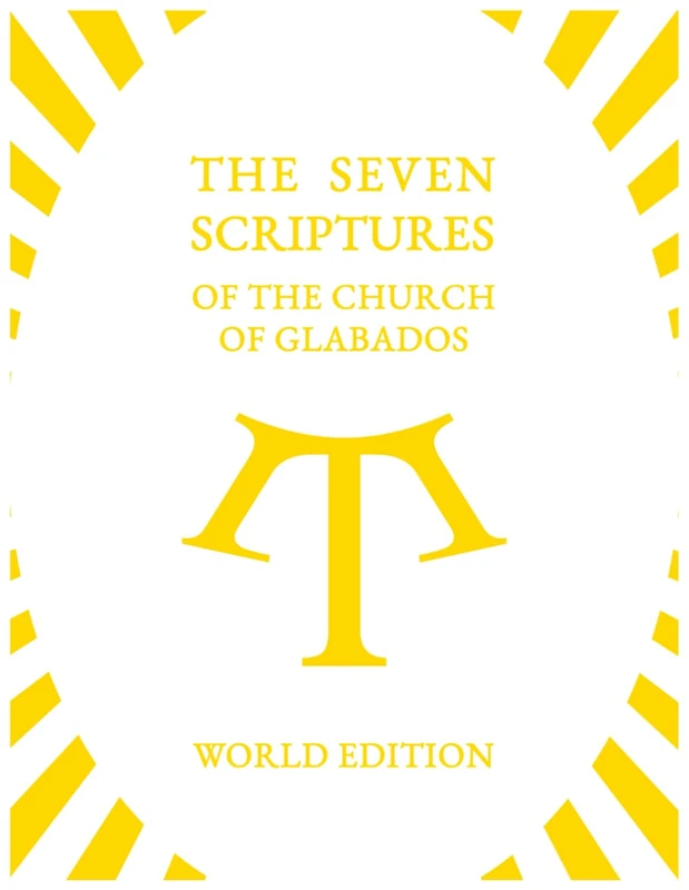 The Seven Scriptures of Glabados Church: World Edition