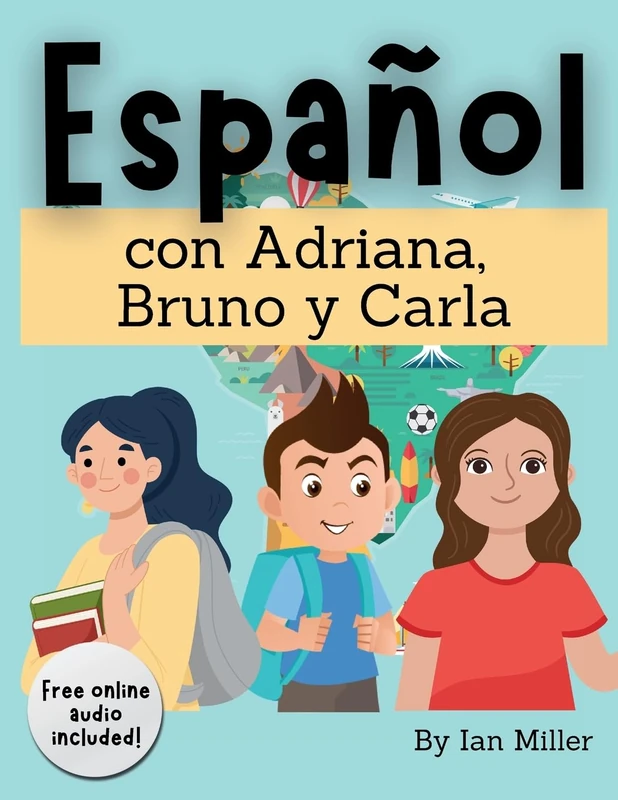 Español Con Adriana, Bruno y Carla