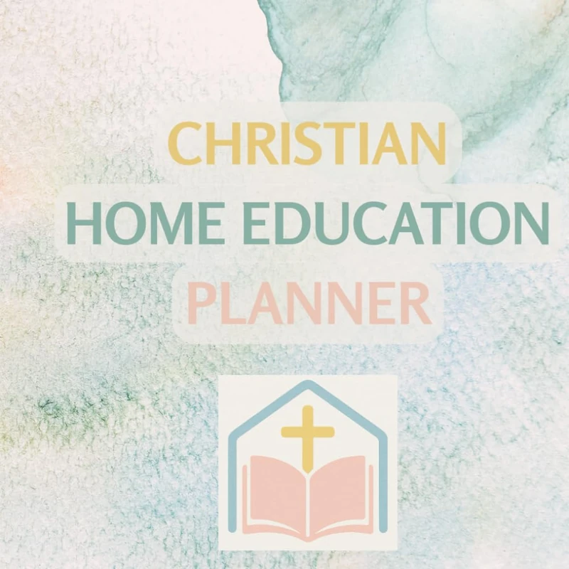 Christian Home Education Planner