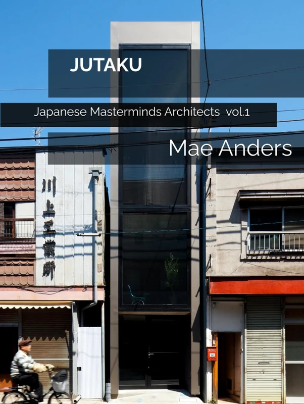 JUTAKU: Japanese Masterminds Architects: A journey through 500 quiet homes and 1,400 pages—where space breathes, silence speaks, and Japanese minimalism reveals its soul