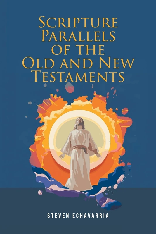 Scripture Parallels of the Old and New Testaments