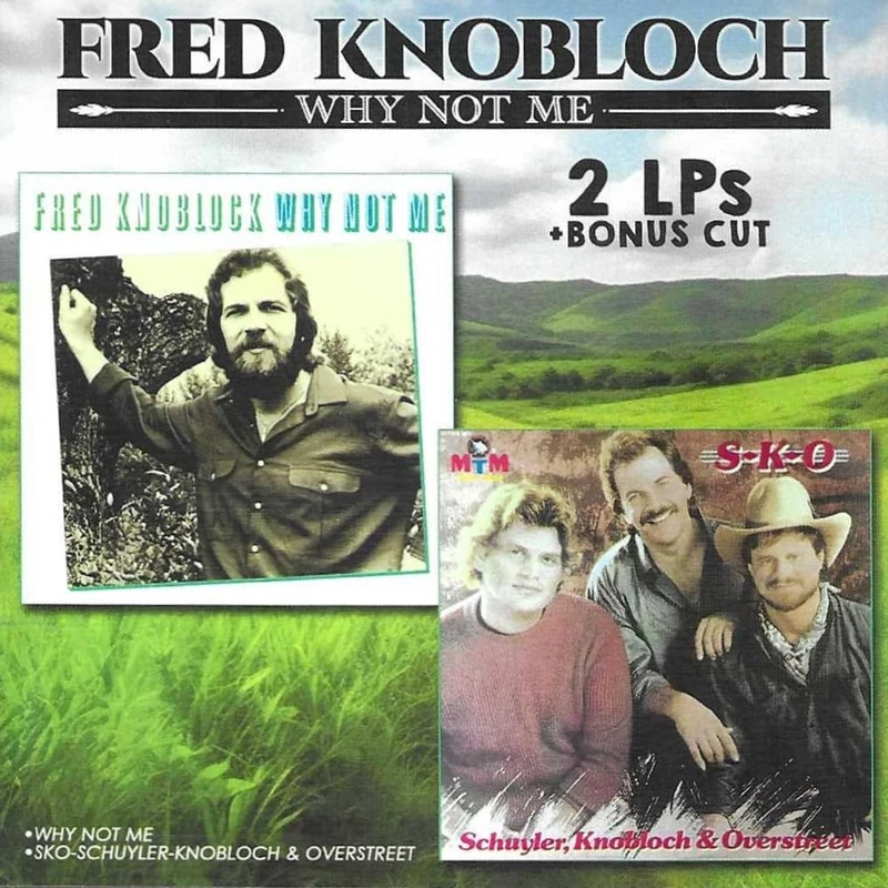 Why Not Me (Why Not Me, SKO-Schuyler-Knoblock And Overstreet)