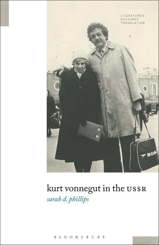 Kurt Vonnegut in the USSR (Literatures, Cultures, Translation)