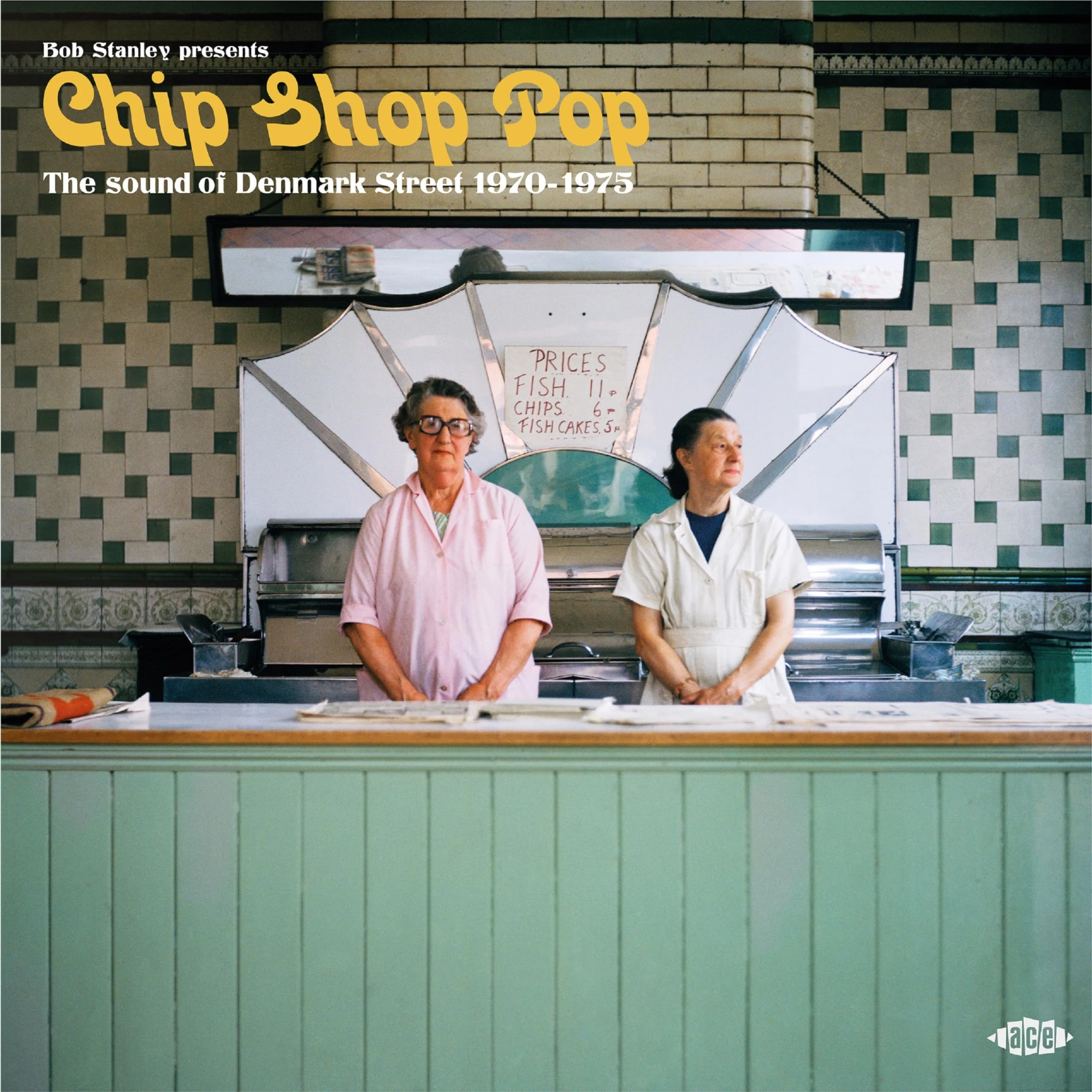 Bob Stanley Presents Chip Shop Pop: The Sound Of Denmark Street 1970-1975