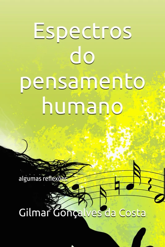 Espectros do pensamento humano: algumas reflexões
