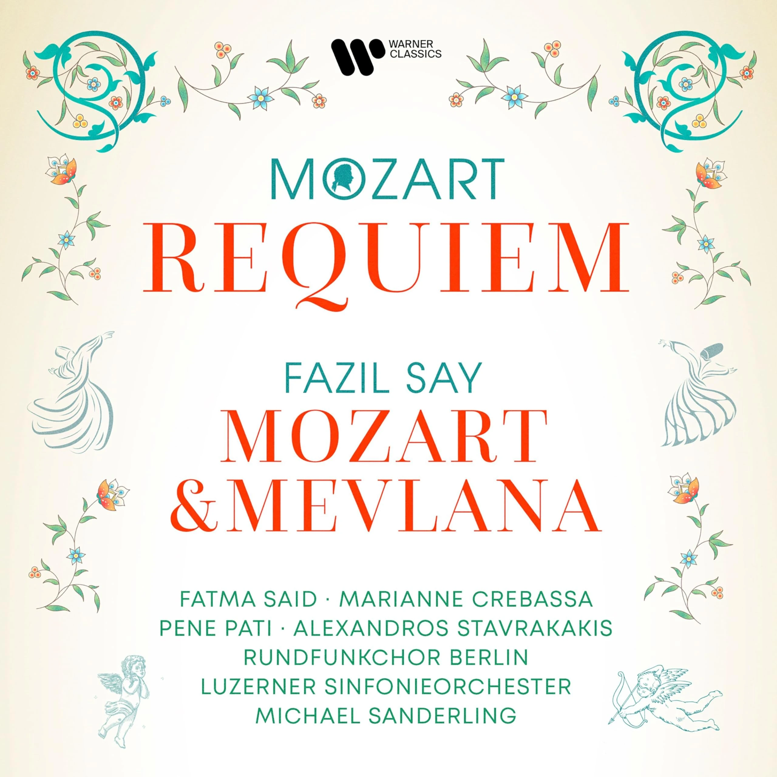 Mozart: Requiem, K. 626 - Say: Mozart & Mevlana, Op. 110
