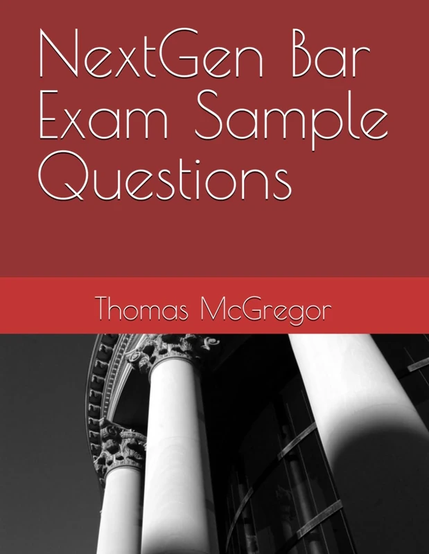 NextGen Bar Exam Sample Questions