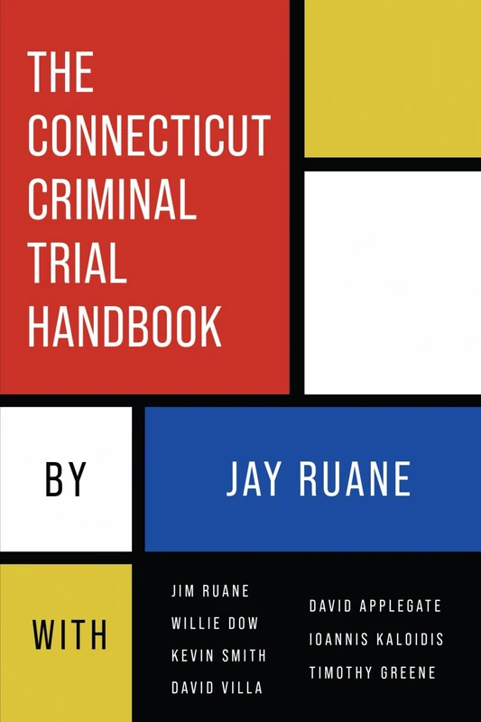 The Connecticut Criminal Trial Handbook