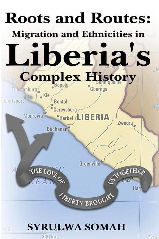 Roots and Routes: Migration and Ethnicities in Liberia’s Complex History - Image 1