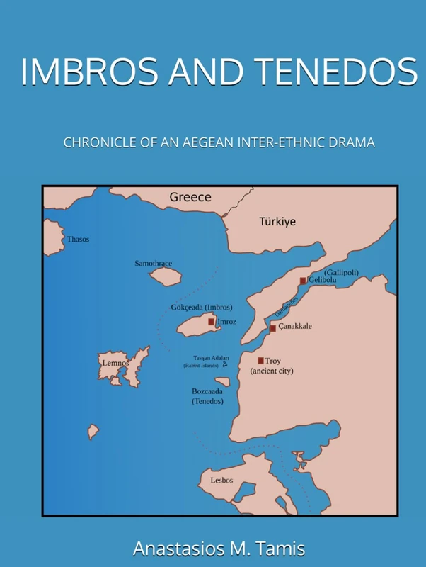 IMBROS AND TENEDOS: CHRONICLE OF AN AEGEAN INTER-ETHNIC DRAMA - Image 1