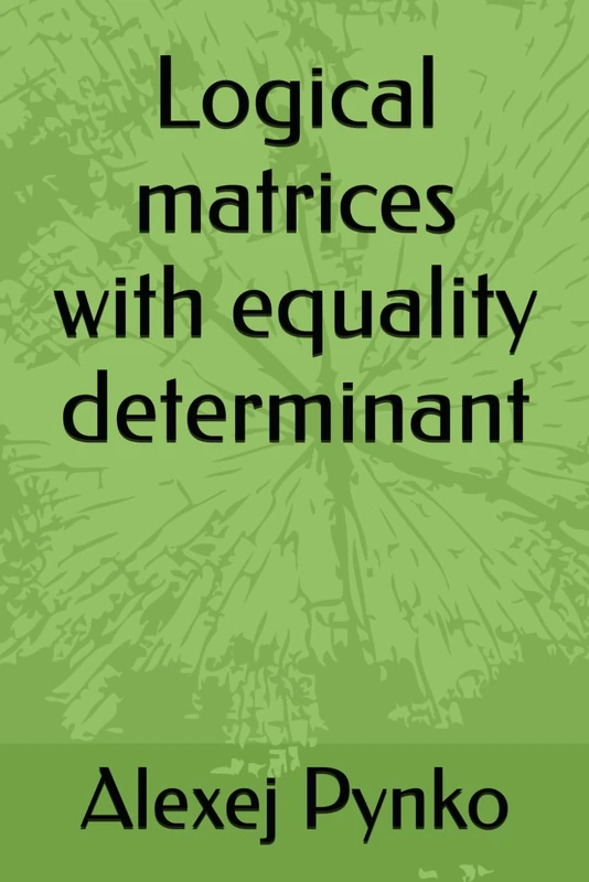Logical matrices with equality determinant