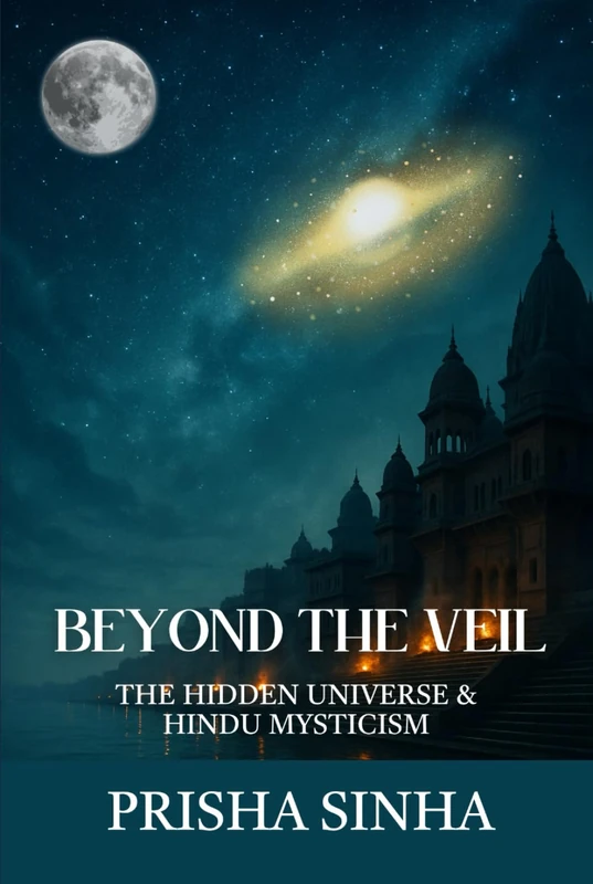 Beyond The Veil: Hindu Mysticism & Multiverse Novel