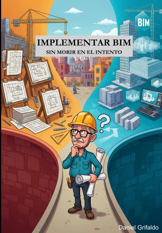 Implementar BIM sin morir en el intento