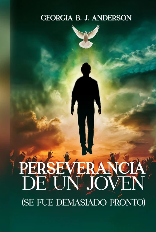 La perseverancia de un joven: Se fue demasiado pronto