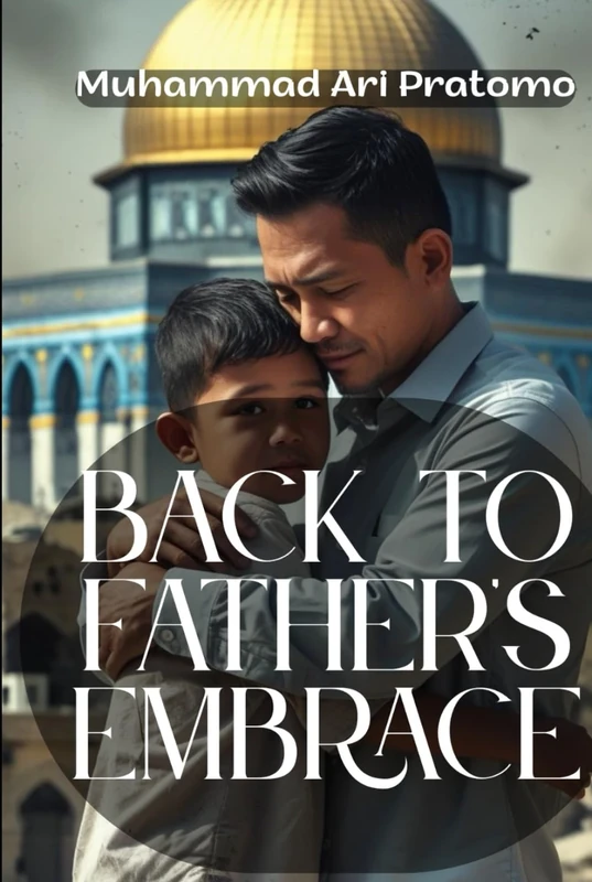 BACK TO FATHER'S EMBRACE