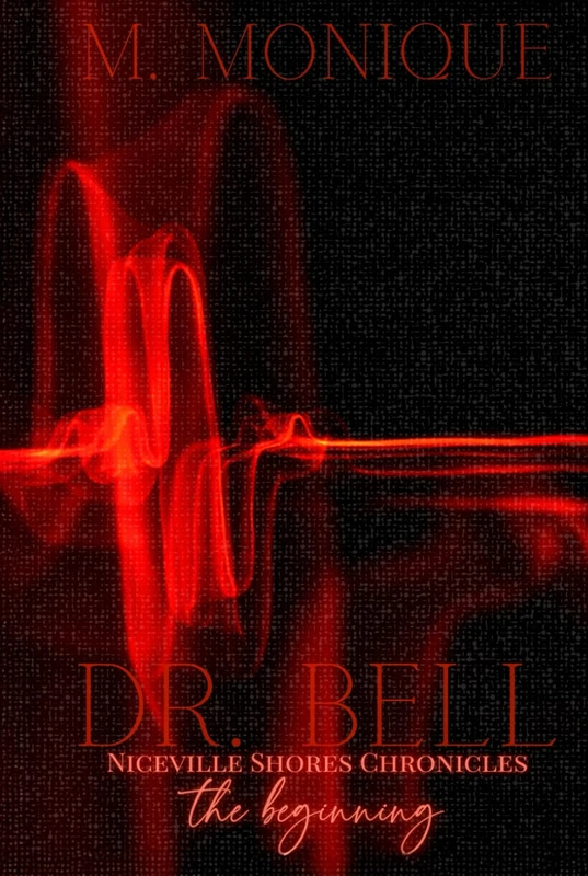 DR. BELL: NICEVILLE SHORES CHRONICLES THE BEGINNING - Image 1