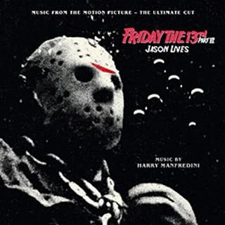 Friday The 13th Part 6: Jason Lives (The Ultimate Cut) (Original Soundtrack)
