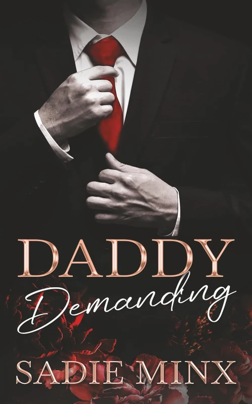 Daddy Demanding: Special Edition Paperback