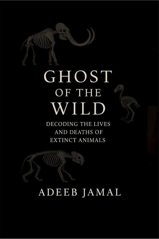 Ghost of the Wild: Decoding the Lives and Deaths of Extinct Animals