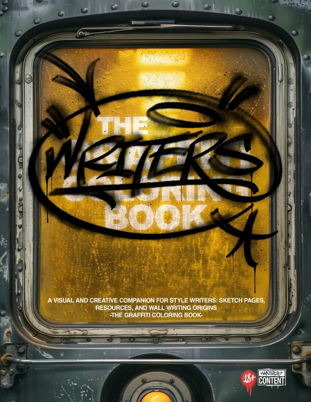 The Writers Book: A Visual and Creative Companion for Style Writers (The Graffiti Coloring Book)