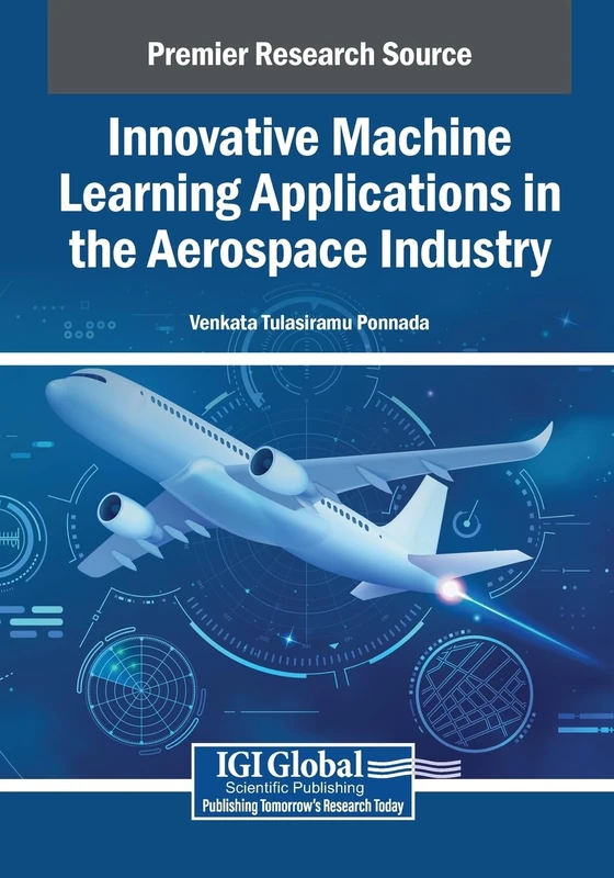 Innovative Machine Learning Applications in the Aerospace Industry