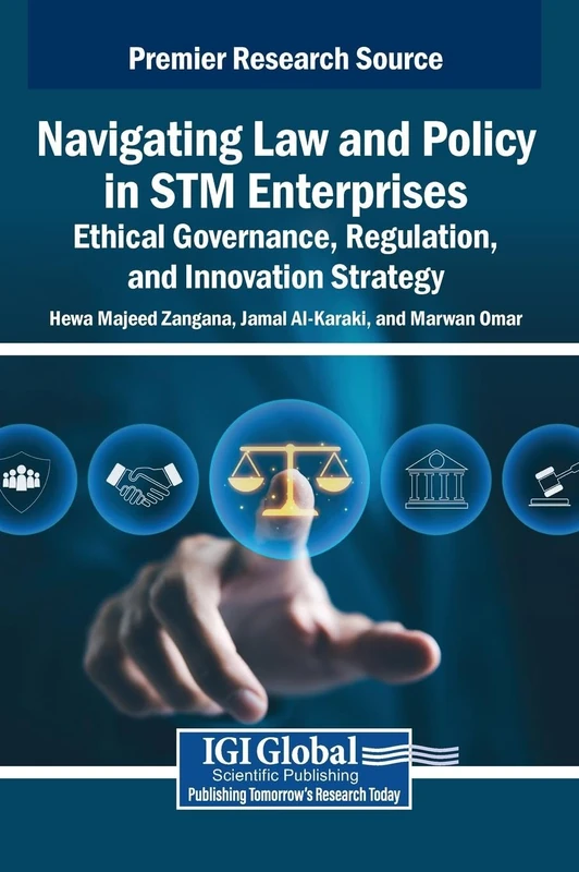 Navigating Law and Policy in STM Enterprises - IGI Global