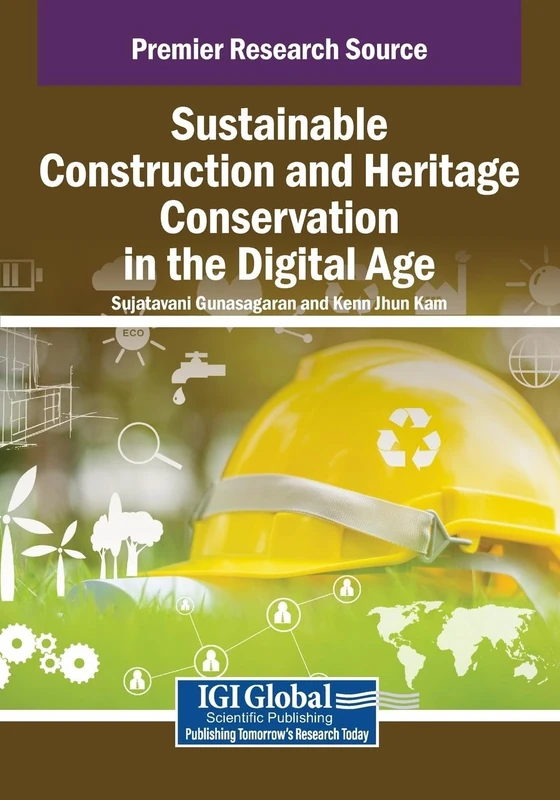 Sustainable Construction and Heritage Conservation in the Digital Age