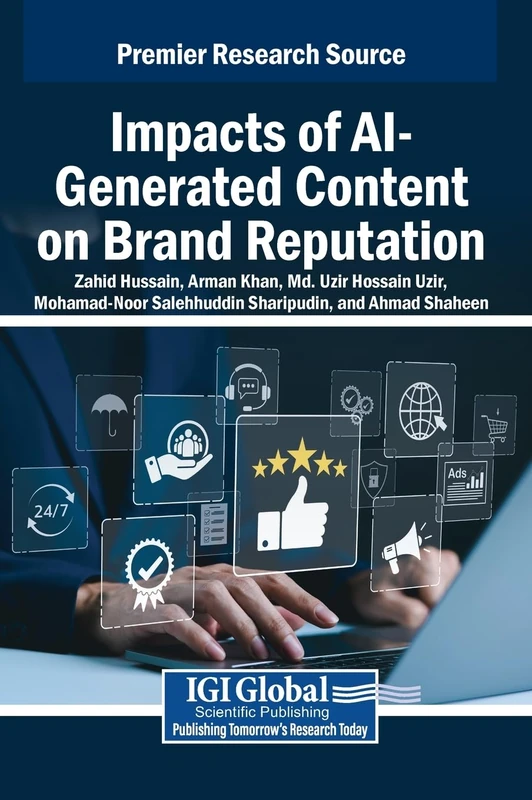 Impacts of AI-Generated Content on Brand Reputation - IGI Global