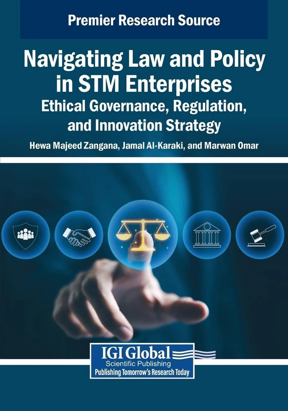 Navigating Law and Policy in STM Enterprises - IGI Global