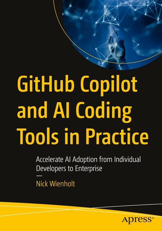 GitHub Copilot and AI Coding Tools in Practice: Accelerate AI Adoption from Individual Developers to Enterprise
