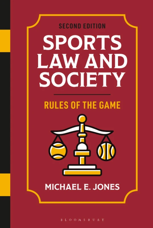 Sports Law and Society: Rules of the Game