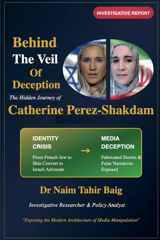 Behind The Veil Of Deception: Catherine Perez-Shakdam