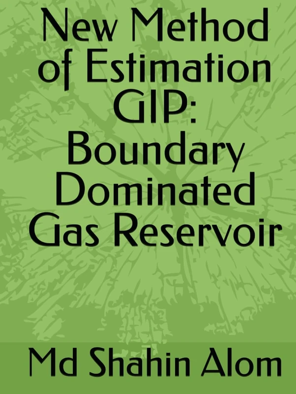 New Method of Estimation GIP: Boundary Dominated Gas Reservoir