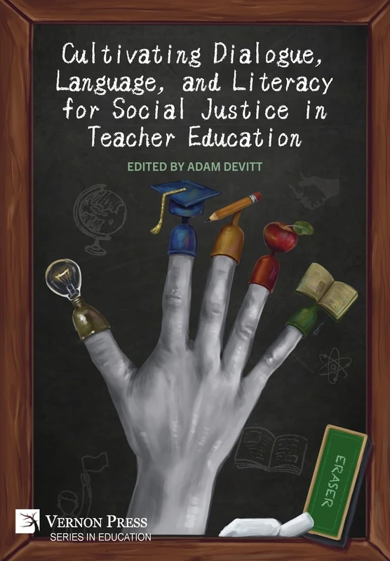 Cultivating Dialogue, Language, and Literacy for Social Justice in Teacher Education
