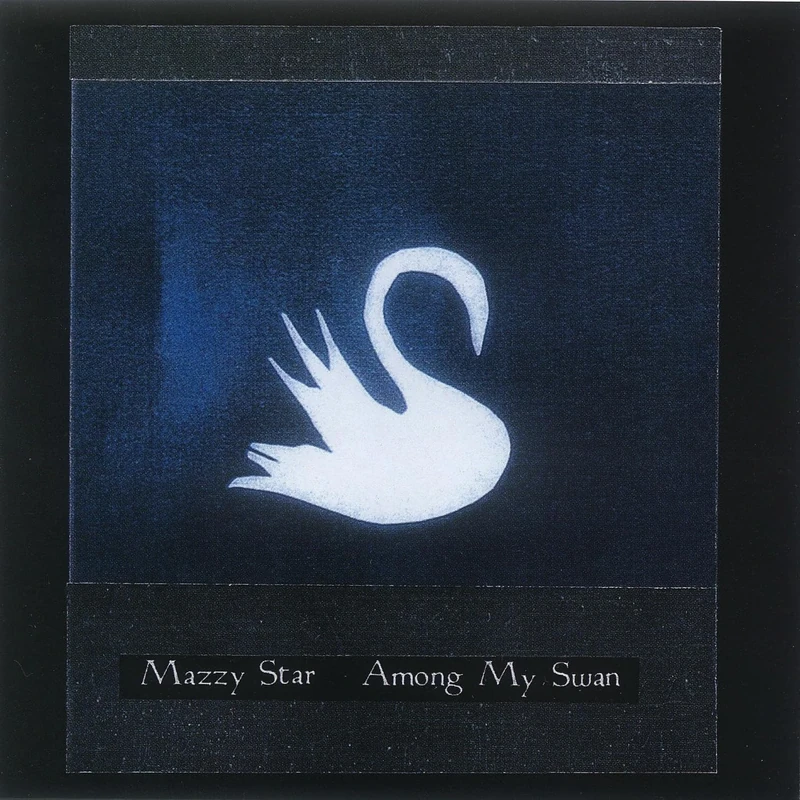 Mazzy Star - Among My Swan Bone Vinyl - RSD Essential LP