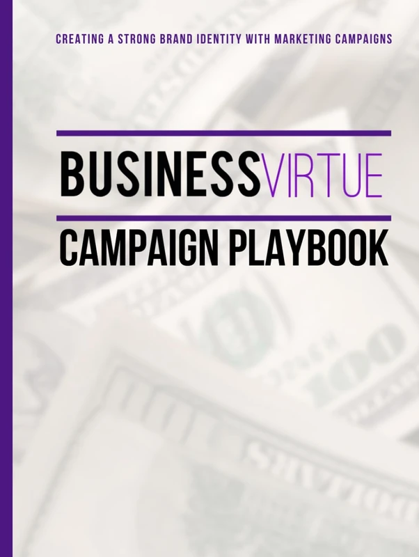 Business Virtue: Campaign Playbook (Business Virtue Bootcamp)