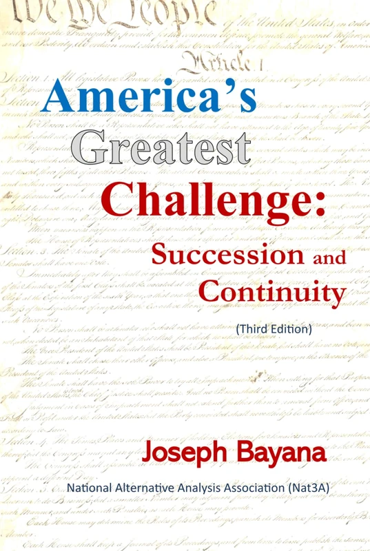 America's Greatest Challenge: Succession and Continuity