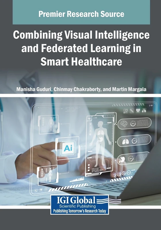 Combining Visual Intelligence and Federated Learning in Healthcare