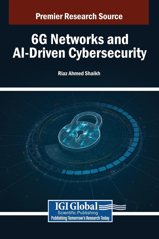 6G Networks and AI-Driven Cybersecurity