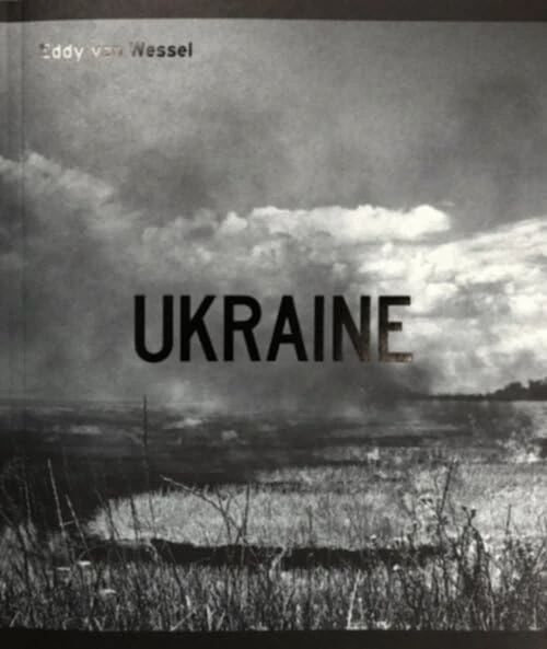 Eddy van Wessel - Ukraine - Photojournalism and War Photography
