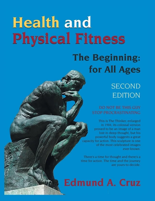 Health and Physical Fitness: The Beginning: for All Ages