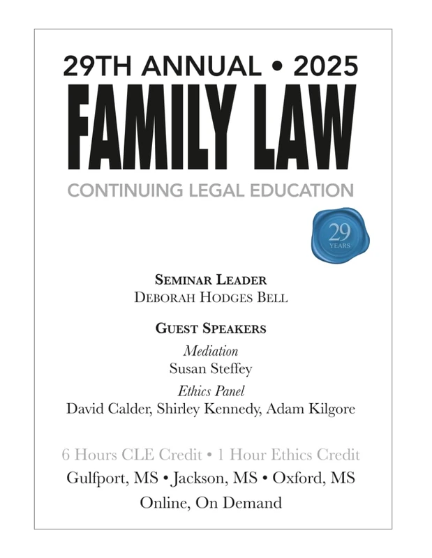 29TH Annual 2025 Family Law Continuing Legal Education: Bell Family Law CLE