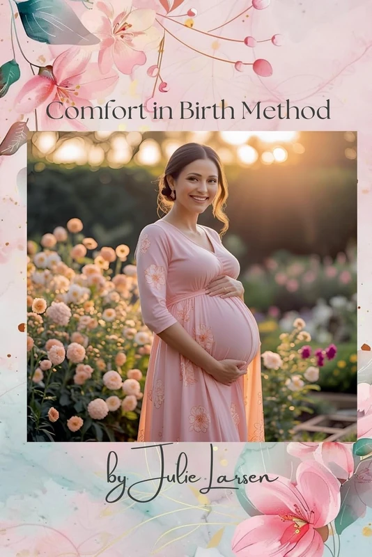 Comfort in Birth Method Third Edition - Image 1