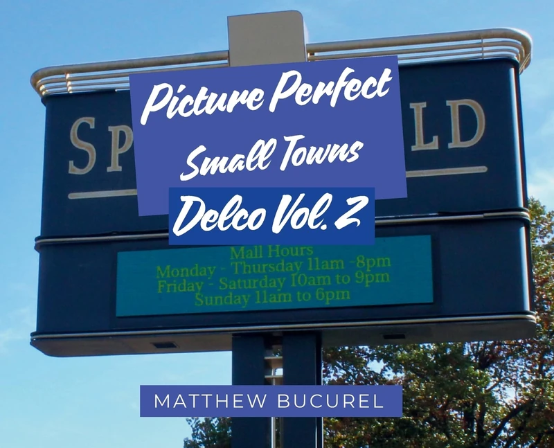 Picture Perfect Small Towns: Delco Vol. 2